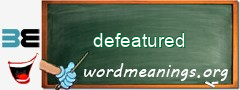 WordMeaning blackboard for defeatured